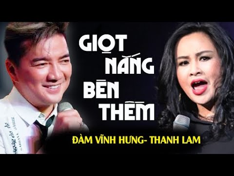 在 YouTube 上觀看「GIỌT NẮNG BÊN THỀM - Đàm Vĩnh Hưng ft. Thanh Lam | Official Music Video」