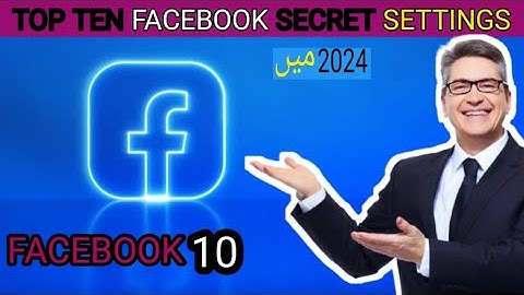 Top 10 Hidden Settings and Tips ofFacebook App in 2024 for mobile 📲