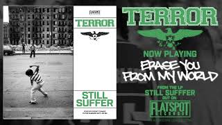 Terror - Erase You From My World