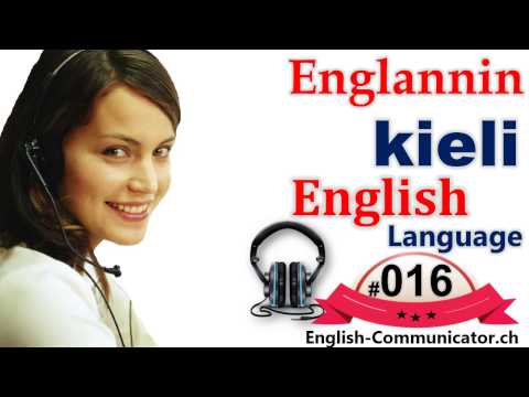 #16 English language learning Finnish translation Englanti kieltenopiskelu Suomi kielioppi lauseita