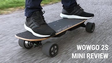 Wowgo 2S Mini Review Part 2: Best Boosted Mini Alternative!