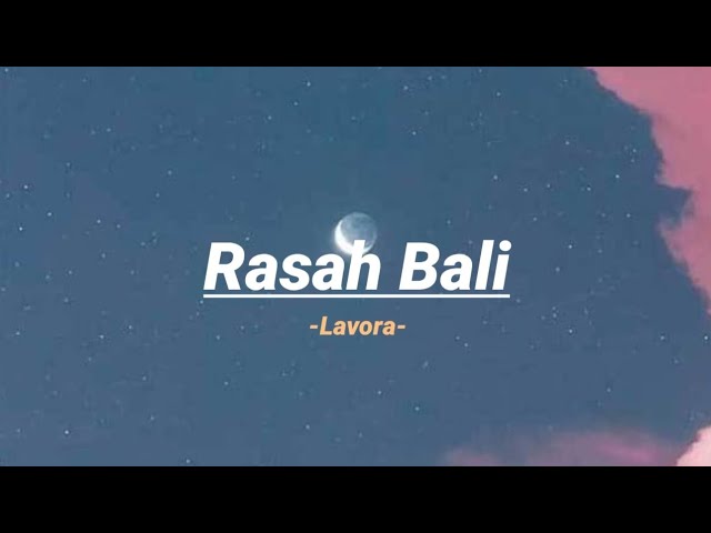 Rasah Bali - LAVORA Feat Ena Vika (Lirik/lagu) class=