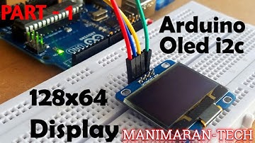 oled display interface with arduino | PART - 1 | arduino | uno | nano | mega | tamil | manimarantech