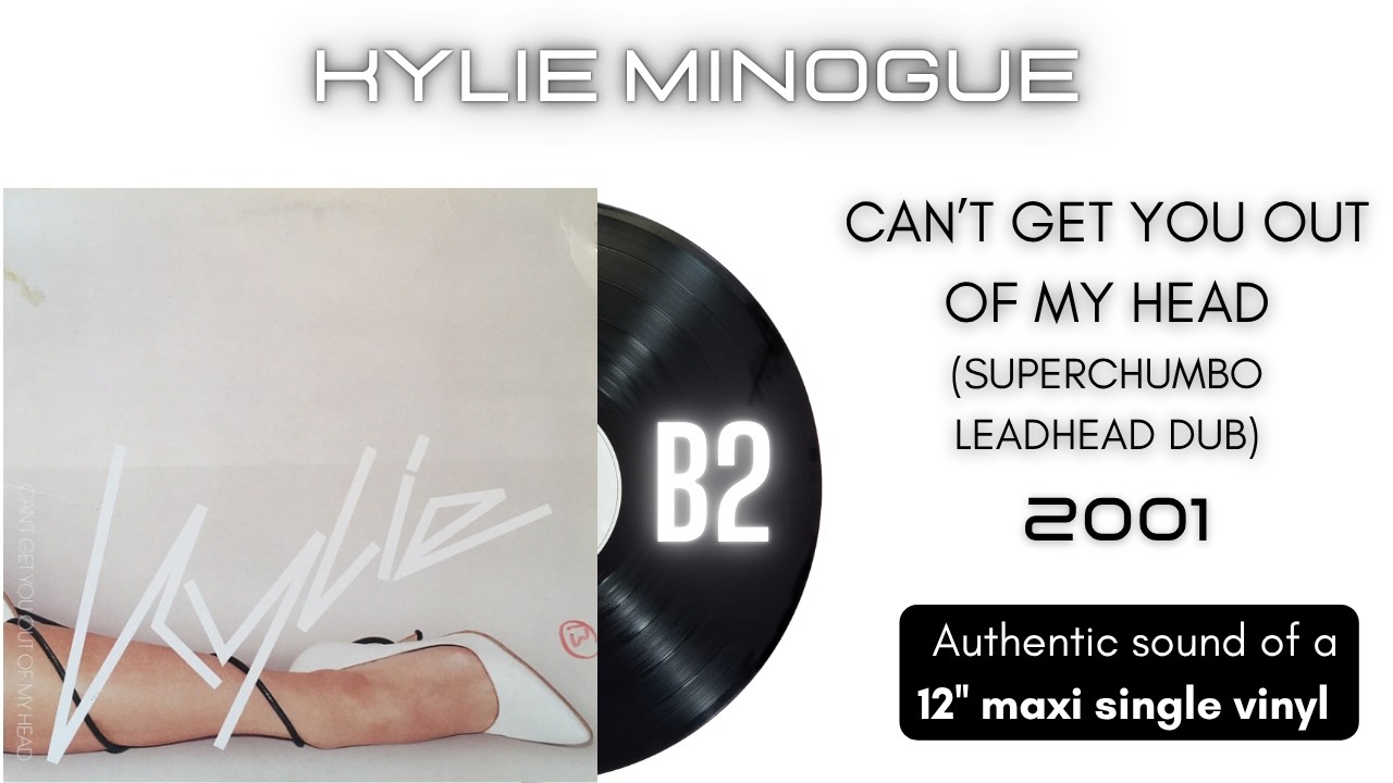 👉📀 Kylie Minogue - Can't Get You Out of My Head (Superchumbo