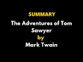 The Adventures Of Tom Sawyer By Mark Twain Summary Book Summary The Adventures Of Tom Sawyer By Mark Twain Summary Book Summary