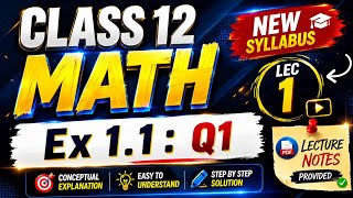 Class 12 Math New Book Ch 1 Exercise 1.1 Q1 solution | 2nd year Math New syllabus