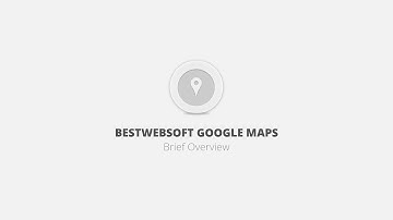 BestWebSoft Google Maps - Brief Overview