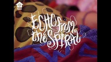 《Echo from the Spiral》Trailer