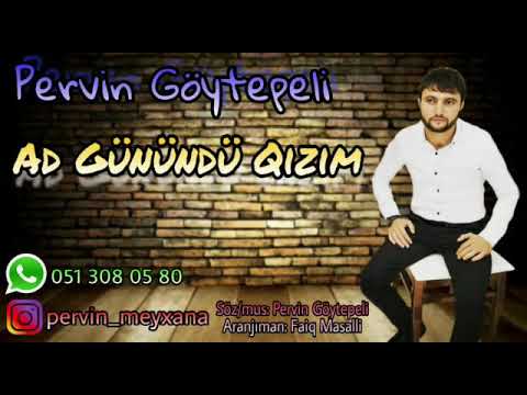 Pervin Goytepeli - Ad Günündü Qızım