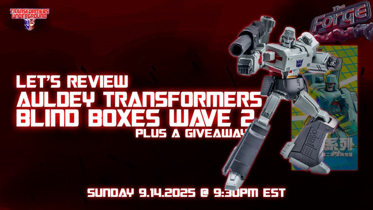 The Forge 9.14.25 - Let's Review Auldey Transformers Blind Boxes Wave 2
