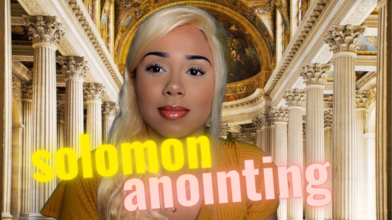 The Solomon Anointing (For Chosen Ones)