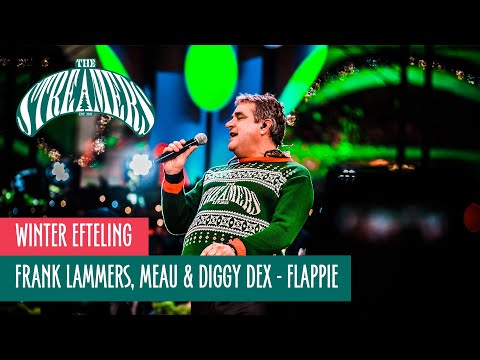 Frank Lammers, Meau & Diggy Dex  - Flappie | The Streamers