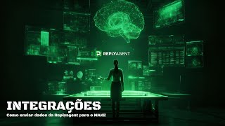 Como Enviar Dados Da Replyagent Para O Make