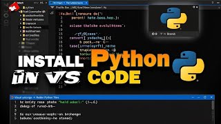 How to Run Python in Visual Studio Code on Windows 7,8,8.1,10,11 [2025] | Run Sample Python Program