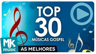 AS 30 MELHORES MÚSICAS GOSPEL E MAIS TOCADAS  - TOP 30 GOSPEL (Monoblock)