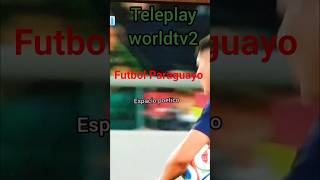 Futbol Paraguayo 🥳🥳🥳