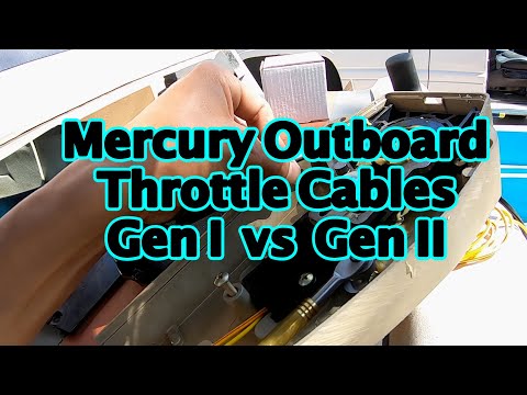 Mercury Gen 1 vs Gen 2 Throttle Cables Outboard Motor