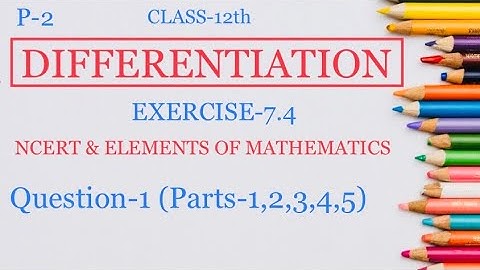 Elements of mathematics class-12th Chapter-7 Exercise-7.4 QUESTION-1 Parts -1,2,3,4,5 Solution
