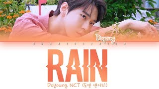 NCT DOYOUNG (도영) - Rain (Cover) Lyrics [Color Coded/HAN/ROM/ENG]