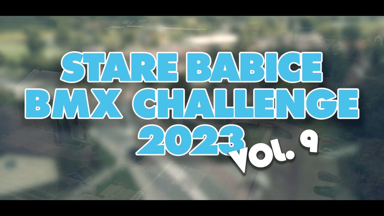 Stare Babice BMX Challenge 2023 vol.9