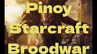 🔴 LIVE 🔴 5/14 Starcraft Pinoy Fastest Map Broodwar