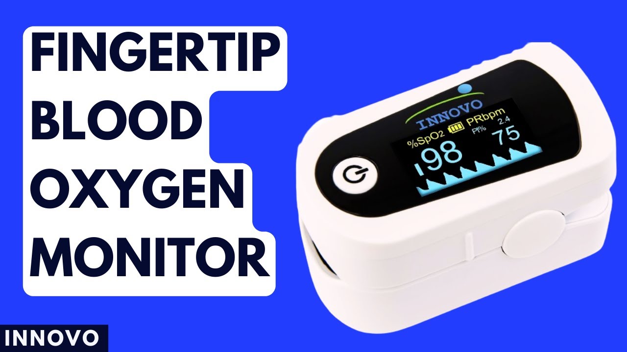 FINGERTIP BLOOD OXYGEN MONITOR - INNOVO