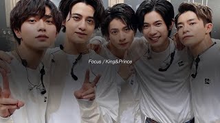 Focus / King&Prince