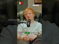 ed sheeran deep conversation