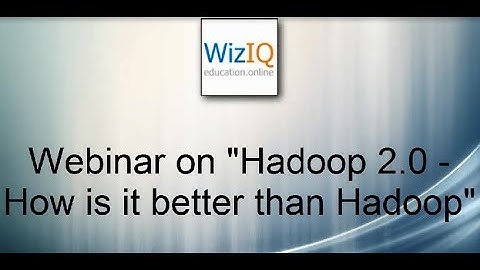 Hadoop 2.0 - How is it better than Hadoop?