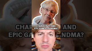 epic gamer grandma made this sound.. charlie puth recognised it instantly. #music #shorts #funny