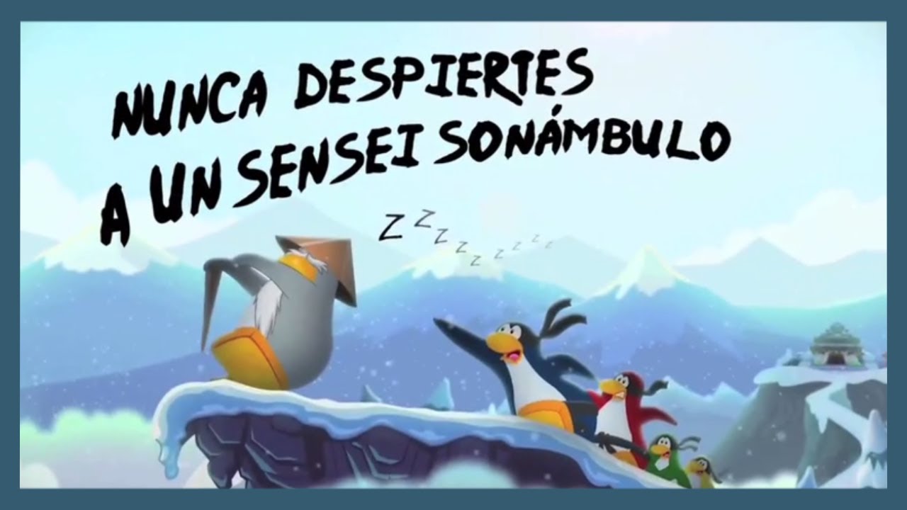 [Archivo] Club Penguin: "Nunca despiertes a un Sensei sonámbulo" [Español Latino]