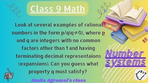 Look at examples of rational numbers in form p/q(q≠0), Can you guess what property q must satisfy?