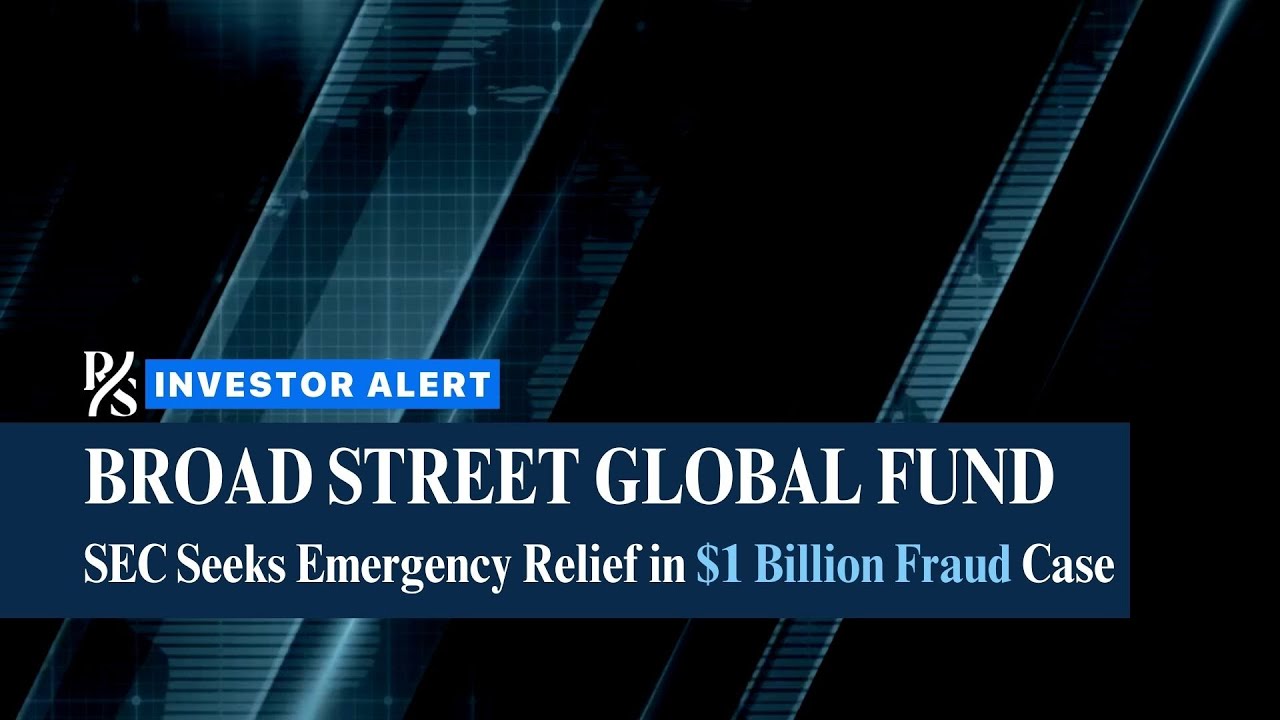 Broadstreet Global Fund Investor Alert: Investor Advocates Evaluating Potential Compensation Claims