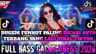 DUGEM FULL BASS GACOR SEDUNIA MAKIN LAMA MAKIN KENCANG AUTO GELENG-GELENG KEPALA TERBARU 2026