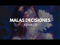 Kenia Os - Malas Decisiones (letra)