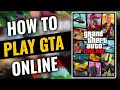 How To Play GTA 5 Online