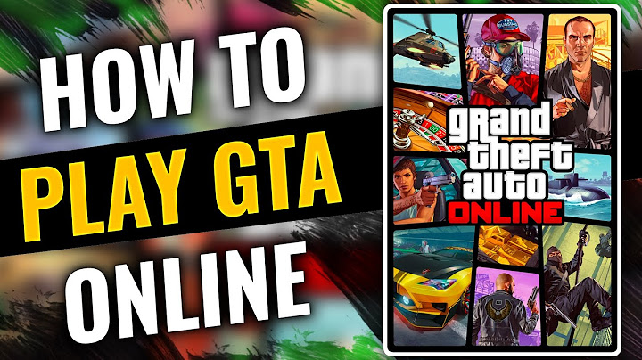 How to play GTA 5 Online