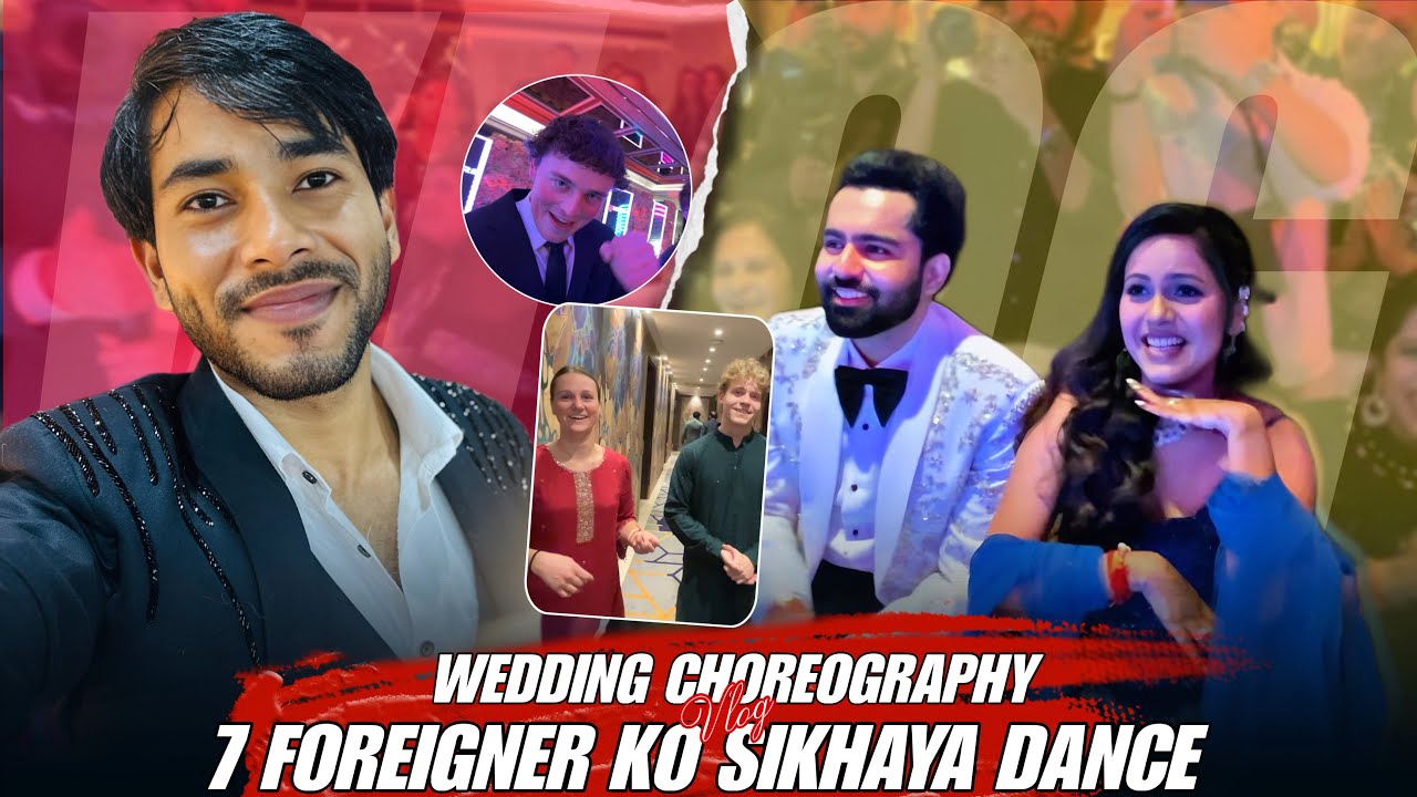 Foreigners Ko Karvaya Bhangra ||￼My first time experience || ￼￼#weddingchoreography 