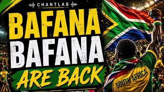 South Africa Fan Anthem | Bafana Bafana Are Back 🇿🇦 | World Cup 2026 Stadium Chant