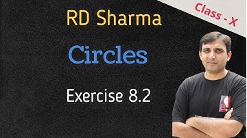 (L13)Circles: Chapter 8 RD Sharma Class10 Excercise 8.2 Q43 to Q52 by Ashish Bajpai Sir