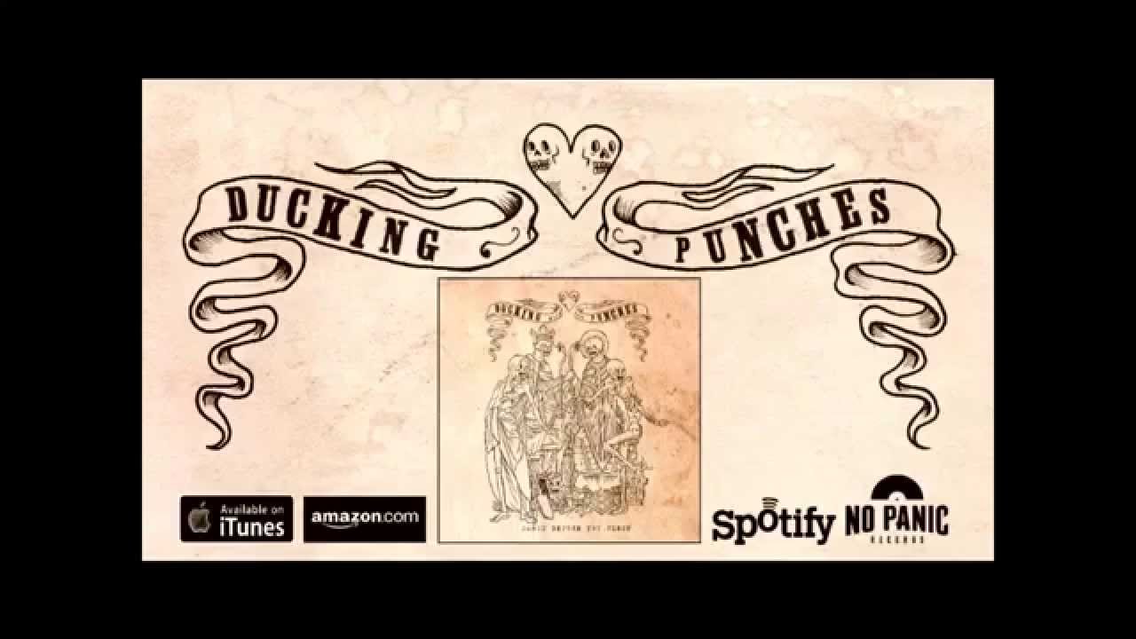 DUCKING PUNCHES - six years (2014)