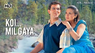 Koi Mil Gaya - Koi Mil Gaya (( 4k Video )) Hrithik Roshan, Priti Zinta | Koi Mil Gaya | 90's Song's