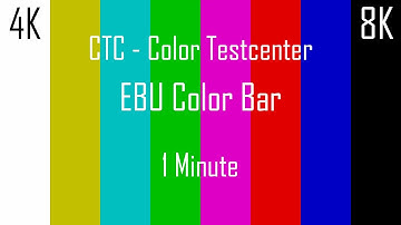 CTC - 1 Minute - EBU Color Bar Screen - Background/contrast test/Pixeltest (Up to 8K)