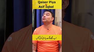 How Comedian Qaiser Piya Took Revenge With Asif Iqbal