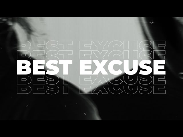 Saint Chaos - Best Excuse (Official Lyric Video) class=