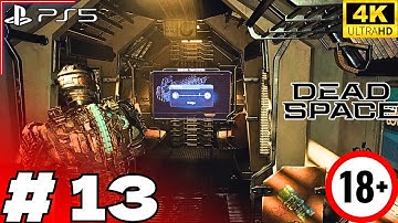 DEAD SPACE REMAKE - FULL Gameplay Walkthrough Part 13 - [4K 60FPS] - PS5