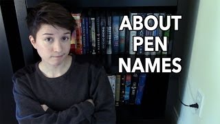 About Pen Names
