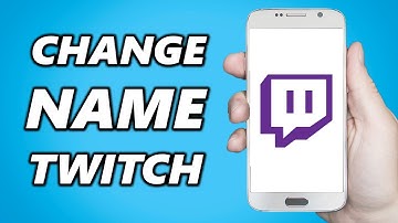 How to Change Your Twitch Name on Mobile 2025