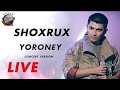 Shoxrux Yoroney Konsert 2018 