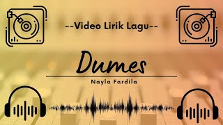 🔴 Video Lirik Lagu - Dumes - Nayla Fardila